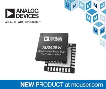 貿(mào)澤電子備貨Analog Devices AD242x汽車音頻總線收發(fā)器，助力多麥克風(fēng)應(yīng)用創(chuàng)新設(shè)計(jì)